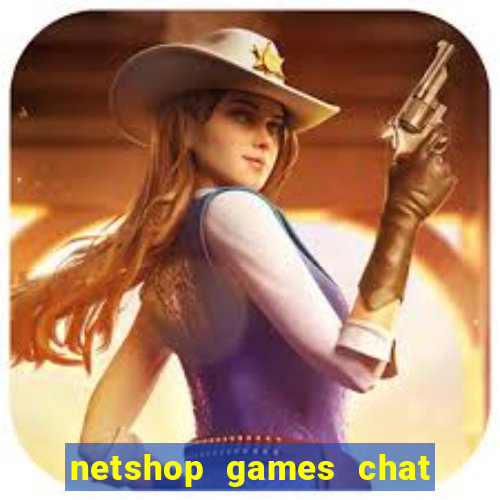 netshop games chat ao vivo